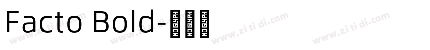 Facto Bold字体转换